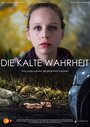 Die kalte Wahrheit (2015) трейлер фильма в хорошем качестве 1080p