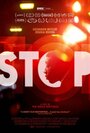 Смотреть «Stop» онлайн фильм в хорошем качестве