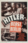 Смотреть «Гитлер: Чудовище Берлина» онлайн фильм в хорошем качестве