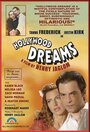Голливудские мечты (2006) кадры фильма смотреть онлайн в хорошем качестве