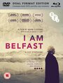 Смотреть «I Am Belfast» онлайн фильм в хорошем качестве