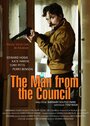 The Man from the Council (2015) кадры фильма смотреть онлайн в хорошем качестве
