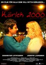 Kärlek 2000 (2005) скачать бесплатно в хорошем качестве без регистрации и смс 1080p