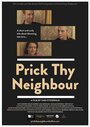 Prick Thy Neighbour (2015) трейлер фильма в хорошем качестве 1080p