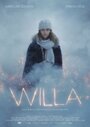 Willa (2015) трейлер фильма в хорошем качестве 1080p