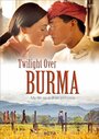 Twilight Over Burma (2015) трейлер фильма в хорошем качестве 1080p