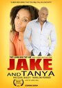Смотреть «Jake and Tanya» онлайн фильм в хорошем качестве
