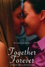 Together Forever (2014) кадры фильма смотреть онлайн в хорошем качестве