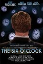 The Six O'Clock (2014) скачать бесплатно в хорошем качестве без регистрации и смс 1080p
