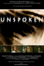 Unspoken (2006) скачать бесплатно в хорошем качестве без регистрации и смс 1080p