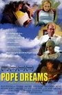 Смотреть «Мечты папы» онлайн фильм в хорошем качестве