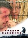 Broken and Bleeding (1998) трейлер фильма в хорошем качестве 1080p