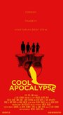 Cool Apocalypse (2015) скачать бесплатно в хорошем качестве без регистрации и смс 1080p