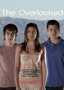Смотреть «The Overlooked» онлайн фильм в хорошем качестве