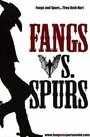 Fangs Vs. Spurs (2016) кадры фильма смотреть онлайн в хорошем качестве
