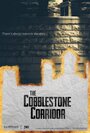 The Cobblestone Corridor (2015) кадры фильма смотреть онлайн в хорошем качестве
