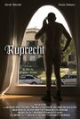 Ruprecht (2014) трейлер фильма в хорошем качестве 1080p