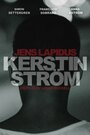 Смотреть «Kerstin Ström» онлайн фильм в хорошем качестве