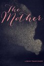 The Mother (2015) кадры фильма смотреть онлайн в хорошем качестве