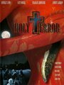 Holy Terror (2002) трейлер фильма в хорошем качестве 1080p