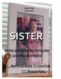 Sister (2015) трейлер фильма в хорошем качестве 1080p