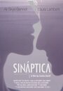 Sináptica (2014) трейлер фильма в хорошем качестве 1080p