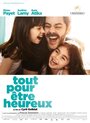Смотреть «Tout pour être heureux» онлайн фильм в хорошем качестве