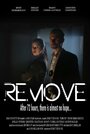 Смотреть «Remove» онлайн фильм в хорошем качестве