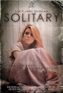Смотреть «Solitary» онлайн фильм в хорошем качестве