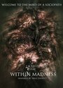 Within Madness (2015) трейлер фильма в хорошем качестве 1080p