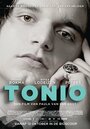 Тонио (2016) кадры фильма смотреть онлайн в хорошем качестве