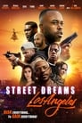 Уличные мечты – Лос-Анджелес (2018) кадры фильма смотреть онлайн в хорошем качестве