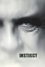 Смотреть «Инстинкт» онлайн фильм в хорошем качестве