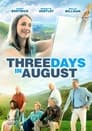 Три дня в августе (2016) кадры фильма смотреть онлайн в хорошем качестве