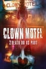 Смотреть «Мотель клоунов 2: Смерть разлучит нас» онлайн фильм в хорошем качестве