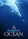 Пластиковый океан (2016) кадры фильма смотреть онлайн в хорошем качестве