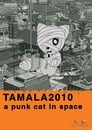 Смотреть «Тамала 2010» онлайн в хорошем качестве
