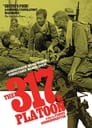 Смотреть «317-й взвод» онлайн фильм в хорошем качестве