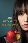 Смотреть «Дело об убийстве Белоснежки» онлайн фильм в хорошем качестве