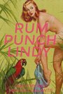 Rum Punch Lindy (2015) скачать бесплатно в хорошем качестве без регистрации и смс 1080p