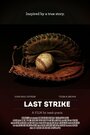 Last Strike (2015) трейлер фильма в хорошем качестве 1080p