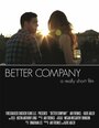 Смотреть «Better Company» онлайн фильм в хорошем качестве