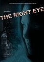 The Right Eye (2015) трейлер фильма в хорошем качестве 1080p