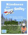 Kindness: It's Super Smiley (2015) трейлер фильма в хорошем качестве 1080p