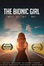 The Bionic Girl (2015) кадры фильма смотреть онлайн в хорошем качестве