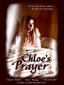 Chloe's Prayer (2006) кадры фильма смотреть онлайн в хорошем качестве