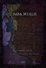 Смотреть «Immortalis» онлайн фильм в хорошем качестве