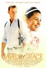 Смотреть «Saved by Grace» онлайн фильм в хорошем качестве