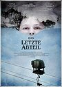 Смотреть «Das letzte Abteil» онлайн фильм в хорошем качестве