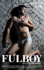 Fulboy (2015) трейлер фильма в хорошем качестве 1080p